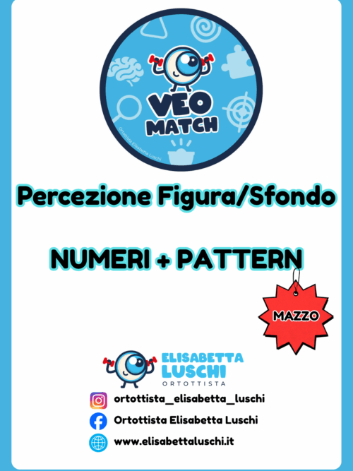 19 VEO MATCH - PERCEZIONE FIGURA/SFONDO - NUMERI + PATTERN