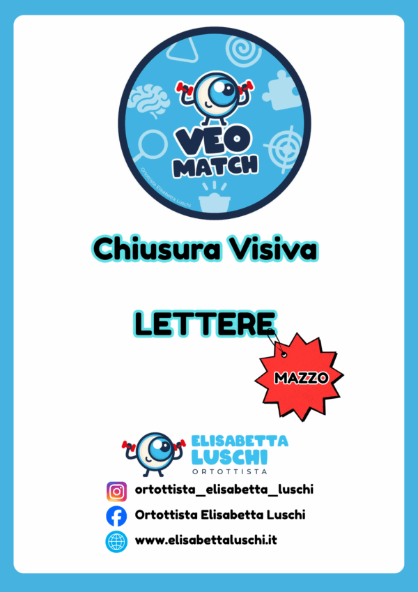 VEO MATCH - CHIUSURA VISIVA - LETTERE
