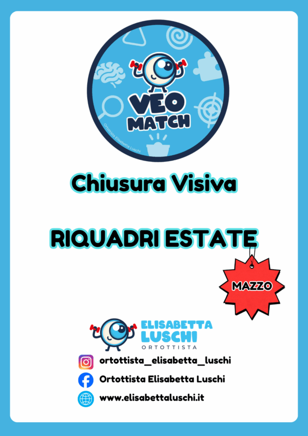 VEO MATCH - CHIUSURA VISIVA - RIQUADRI ESTATE