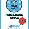6 VEO MATCH - PACCHETTO COMPLETO