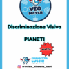 VEO MATCH - DISCRIMINAZIONE VISIVA - PIANETI