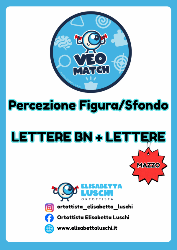 VEO MATCH - PERCEZIONE FIGURA/SFONDO -  LETTERE BN + LETTERE